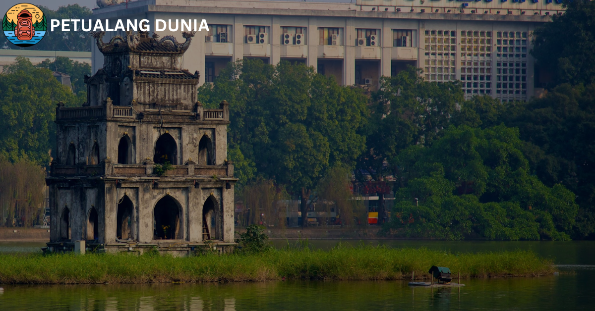 Hoàn Kiếm Lake - Petualang Dunia